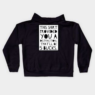 Distraction service Kids Hoodie